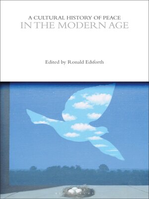 cover image of A Cultural History of Peace in the Modern Age